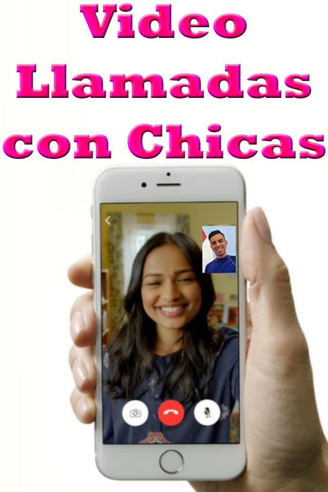 Video Llamadas con Chicas en El Celular Guide