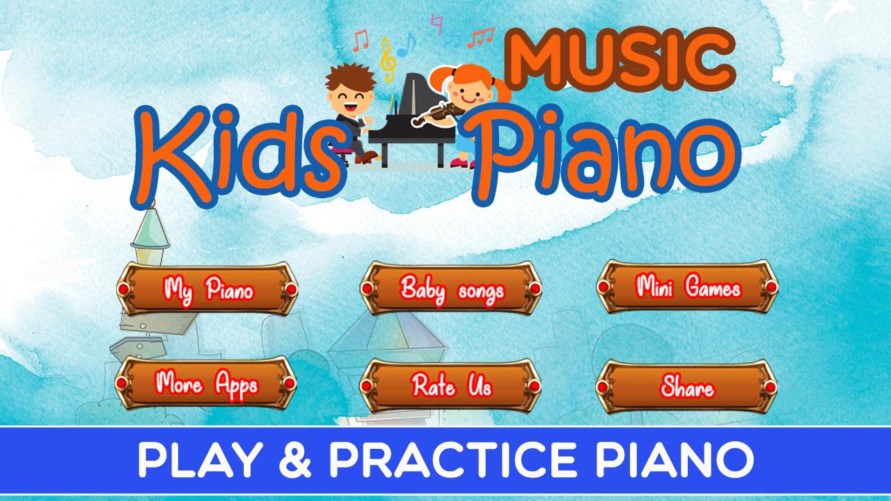 Play Piano - Kids Piano Music and Songs