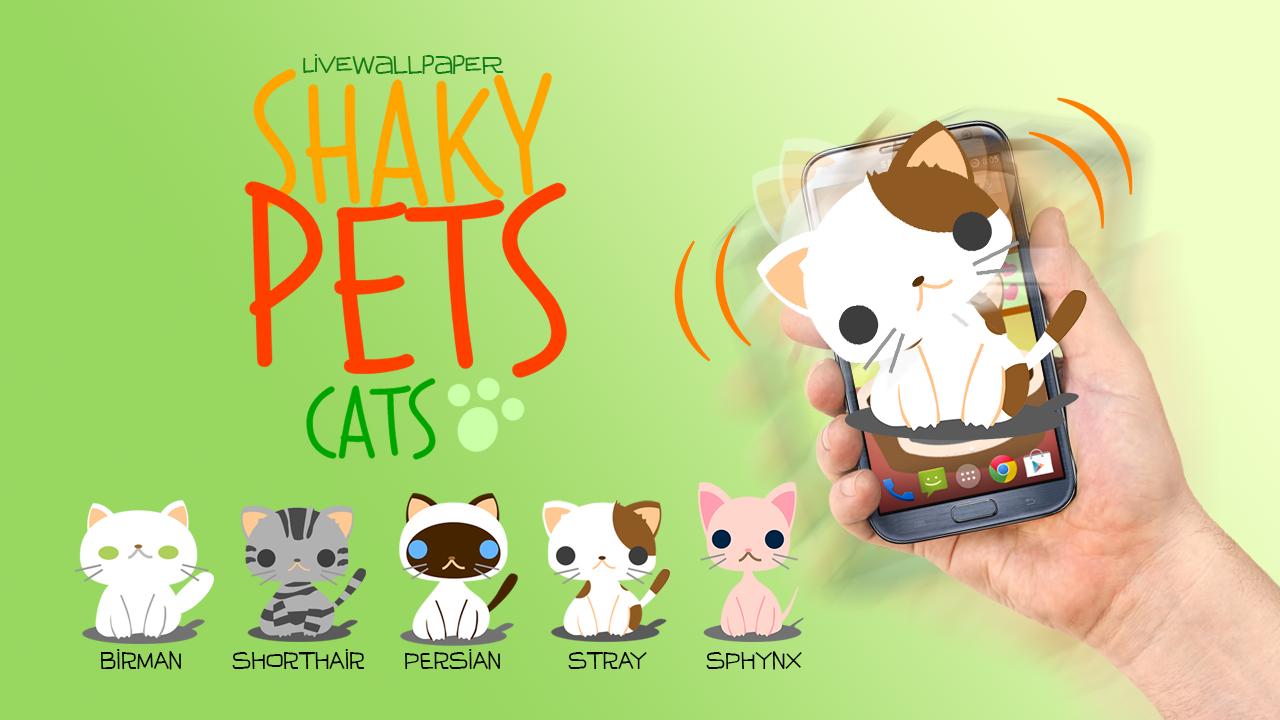 Shaky Pets Cats Live Wallpaper